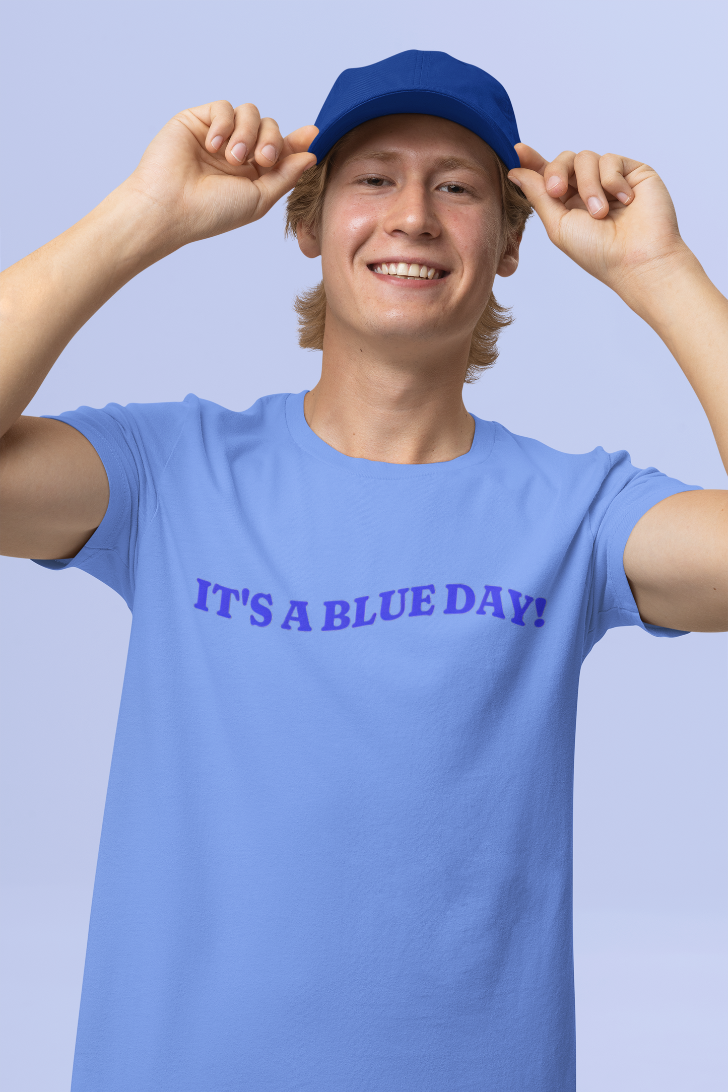 "It's A Blue Day" Blue T-Shirt