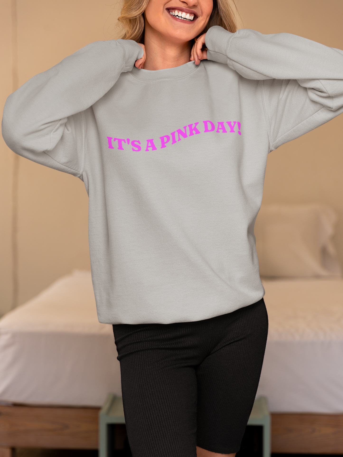 "It's A Pink Day" Gray Sweatshirt