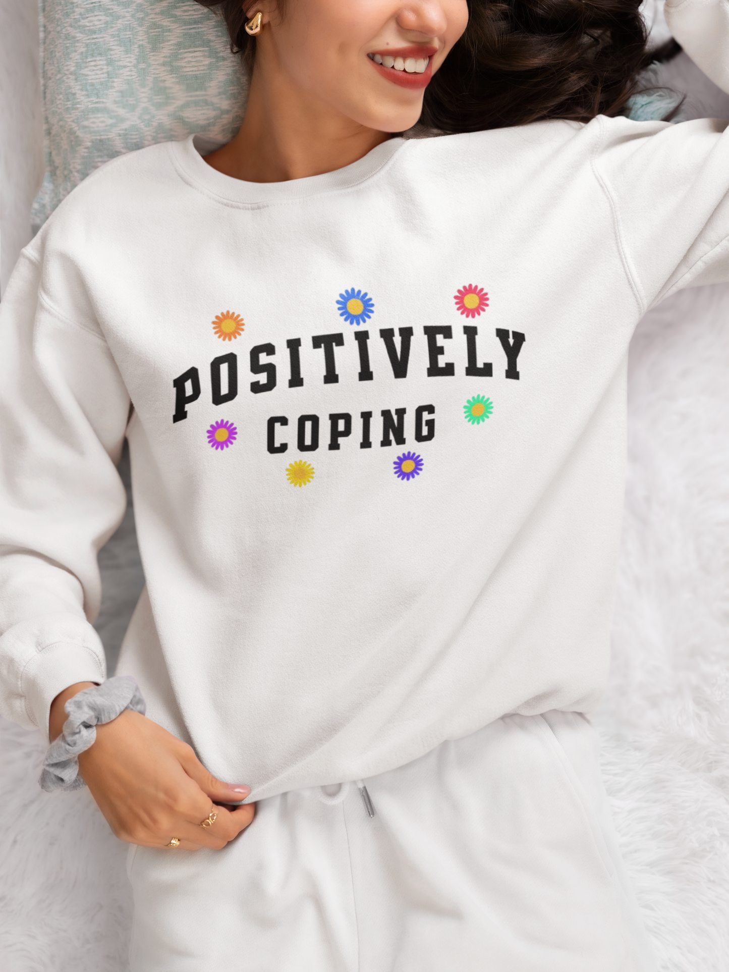 "Postively Coping" White Sweatshirt