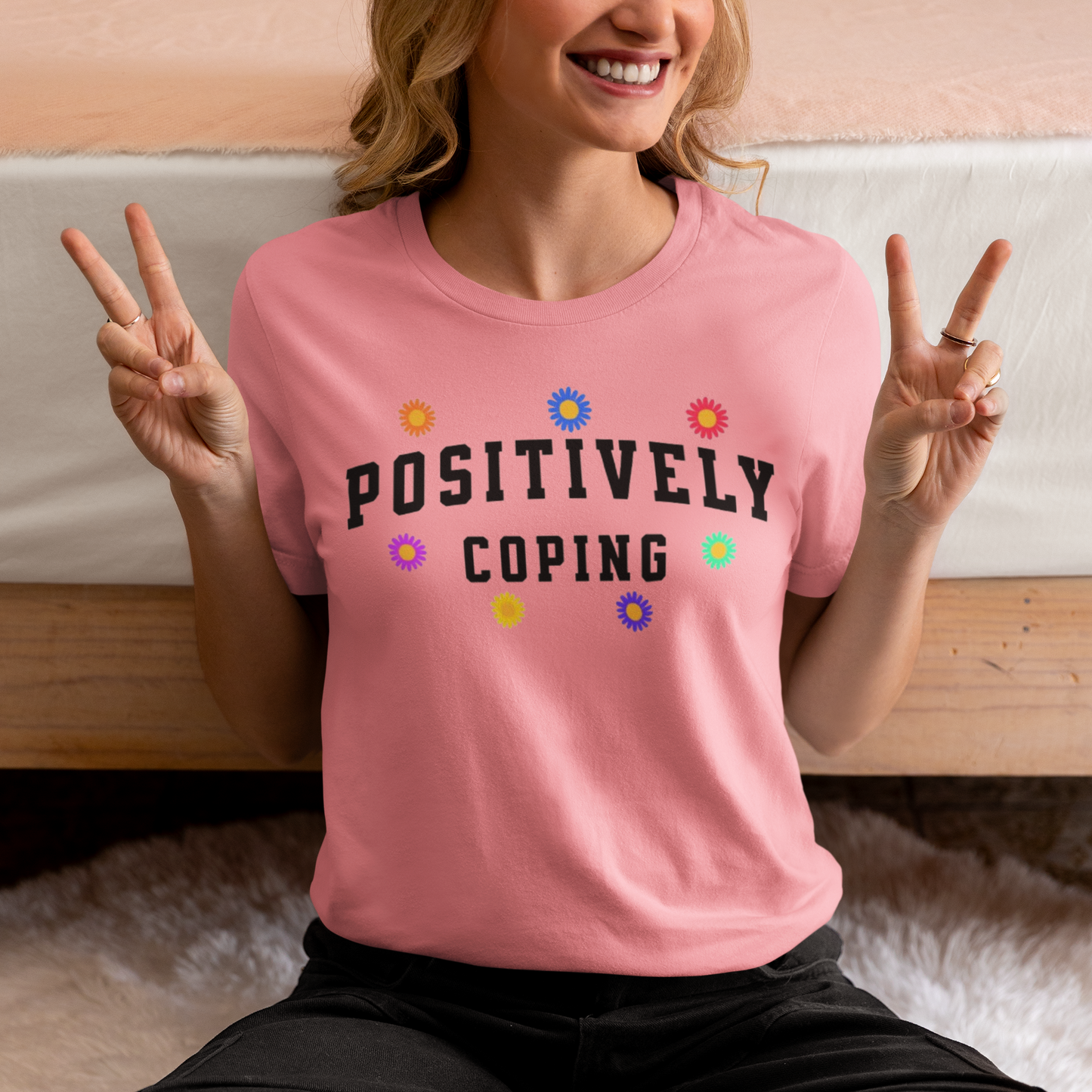 "Postively Coping" Pink T-Shirt